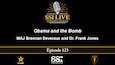 Slide for SSI Live Podcast Episode123: Obama and the Bomb