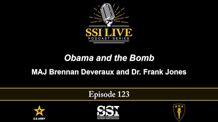 Slide for SSI Live Podcast Episode123: Obama and the Bomb