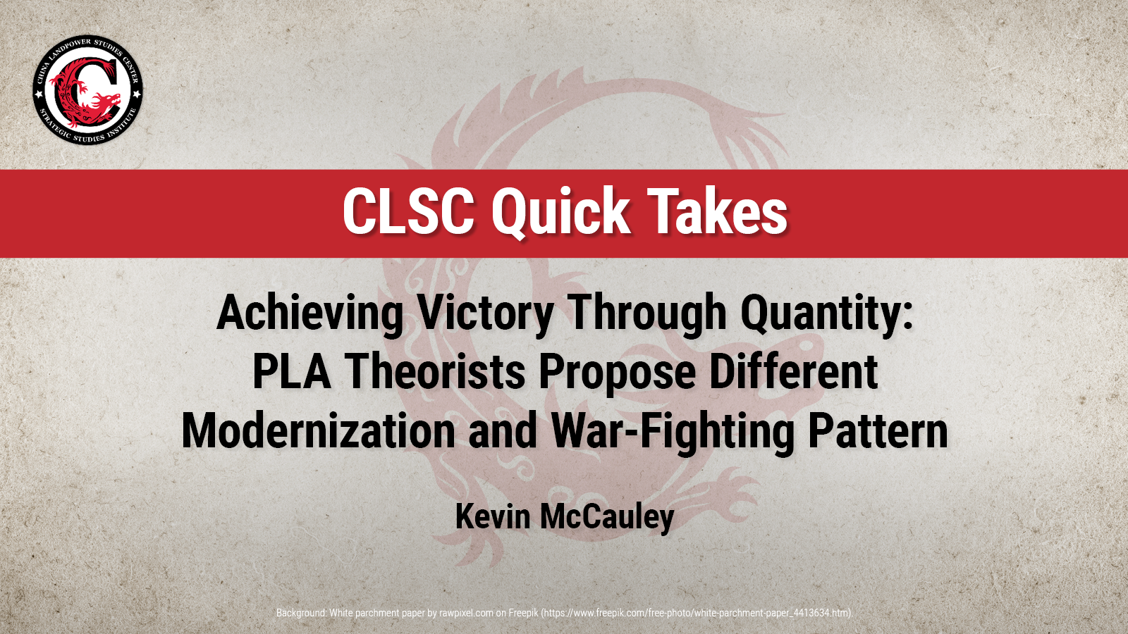 Achieving Victory Through Quantity: PLA Theorists Propose Different Modernization and War-Fighting Pattern | Kevin McCauley