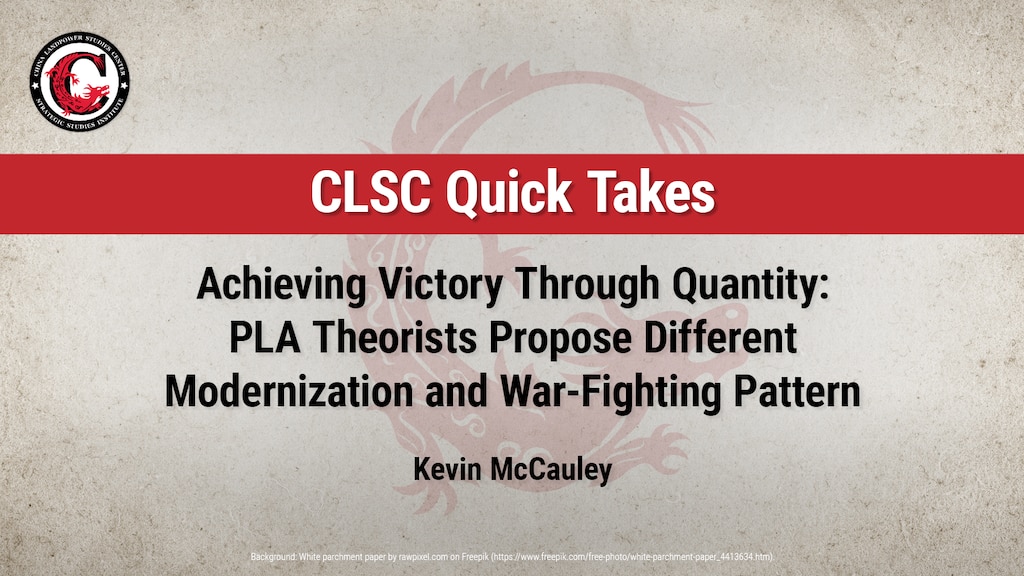Slide for Achieving Victory Through Quantity: PLA Theorists Propose Different Modernization and War-Fighting Pattern