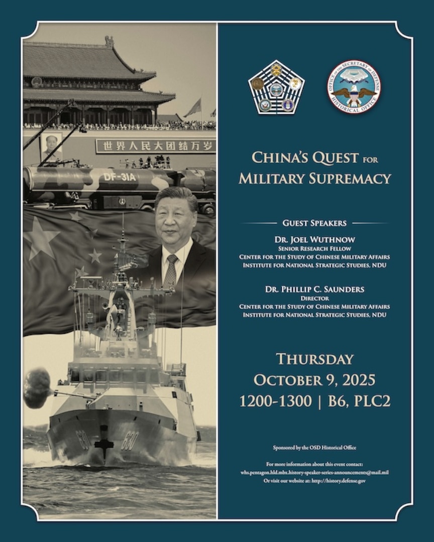 Flyer promoting "China's Quest for Military Supremacy" with Dr. Joel Wuthnow and Dr. Phil Saunders for an OSD Speaker Series.