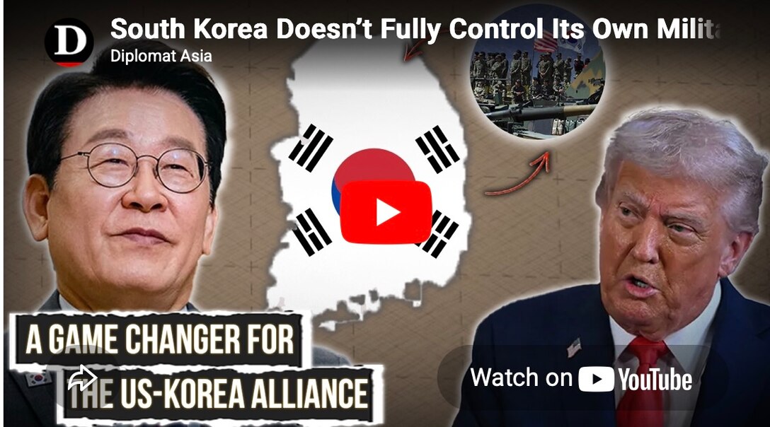 Thumbnail showing South Korea’s flag over a map of the Korean Peninsula, with South Korean President and former U.S. President Donald Trump on either side. Text references South Korea’s military control and the U.S.-Korea alliance, with a play button indicating a video.
