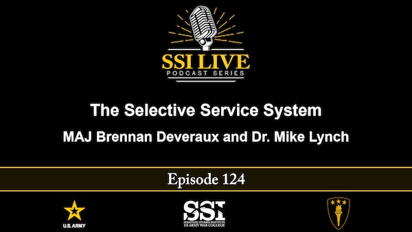 Slide for SSI Live Podcast Episode124: The Selective Service System