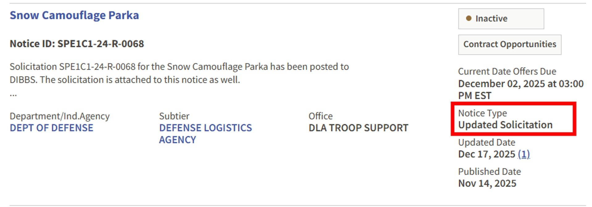 When conducting market research into DLA C&T solicitations in SAM.gov, identify those that have the Notice type Solicitation or Updated Solicitation to review DLA needs, attachments, and requirements of the past..