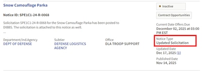 When conducting market research into DLA C&T solicitations in SAM.gov, identify those that have the Notice type Solicitation or Updated Solicitation to review DLA needs, attachments, and requirements of the past..