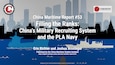 Slide for China Maritime Report #53: Filling the Ranks: China's Military Recruiting System and the PLA Navy by Erin Richter and Joshua Arostegui