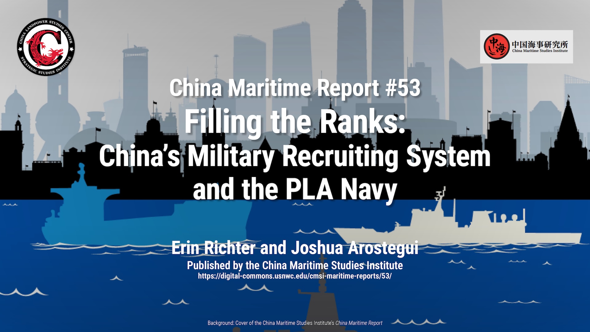 Slide for China Maritime Report #53: Filling the Ranks: China's Military Recruiting System and the PLA Navy by Erin Richter and Joshua Arostegui