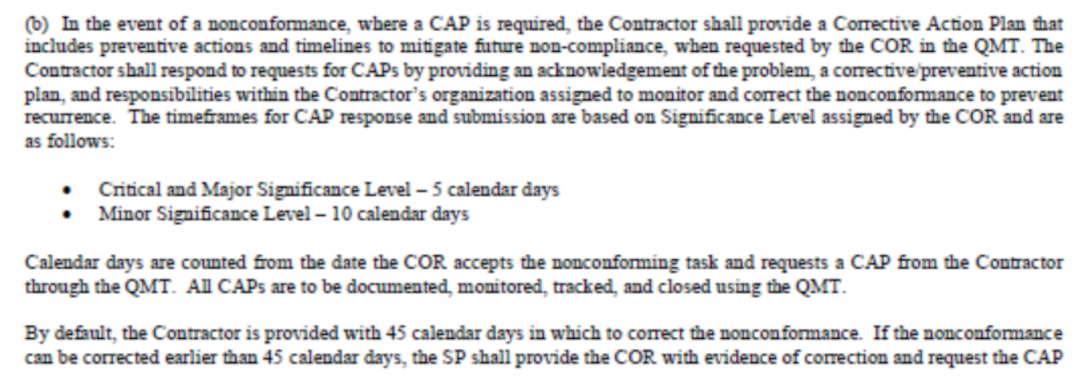 A Corrective Action Plan is required when the COR does not formally accept the services.