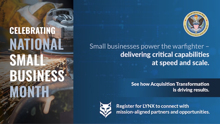 Small businesses power the warfighter -- delivering critical capabilities at speed and scale.