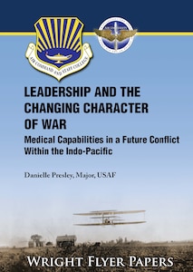 [Major Danielle Presley, USAF / 2026 / 36 pages / ISSN 2687-7260 / AU Press Code: WF-98]