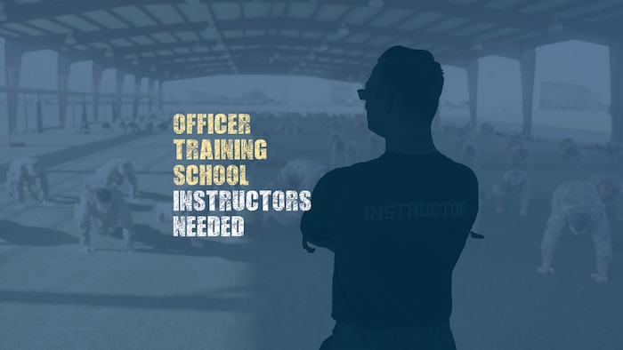 Officer Training School: Instructors Needed graphic