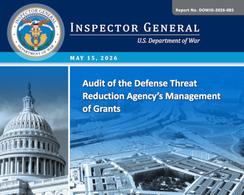 Audit of the Defense Threat Reduction Agency’s Management of Grants (Report No. DOWIG-2026-085)