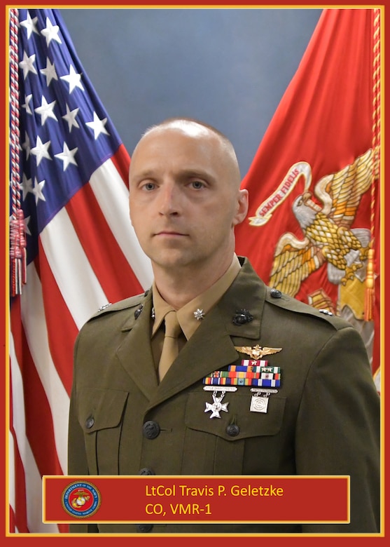 Lieutenant Colonel Travis P. Geletzke, Commanding Officer,
Marine Transport Squadron 1