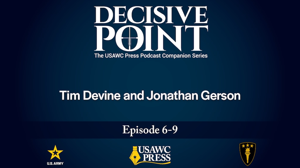 Decisive Point podcast: On “Restoring the Primacy of Army Mobilization Planning: Lessons from the Interwar Period (1919–41)”, Tim Devine and Jonathan Gerson