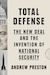 Cover of Total Defense: The New Deal and the Invention of National Security by Andrew Preston