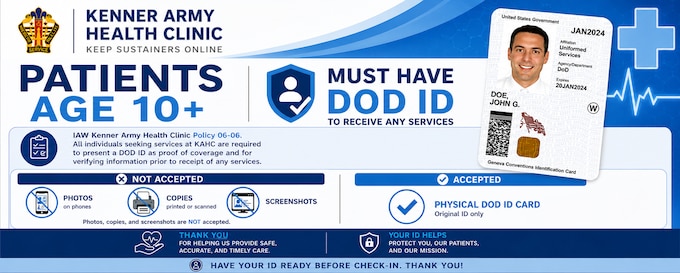 Kenner Army Health Clinic graphic stating that patients age 10 and older must present a physical DOD ID card for services. Photos, copies, and screenshots are not accepted.