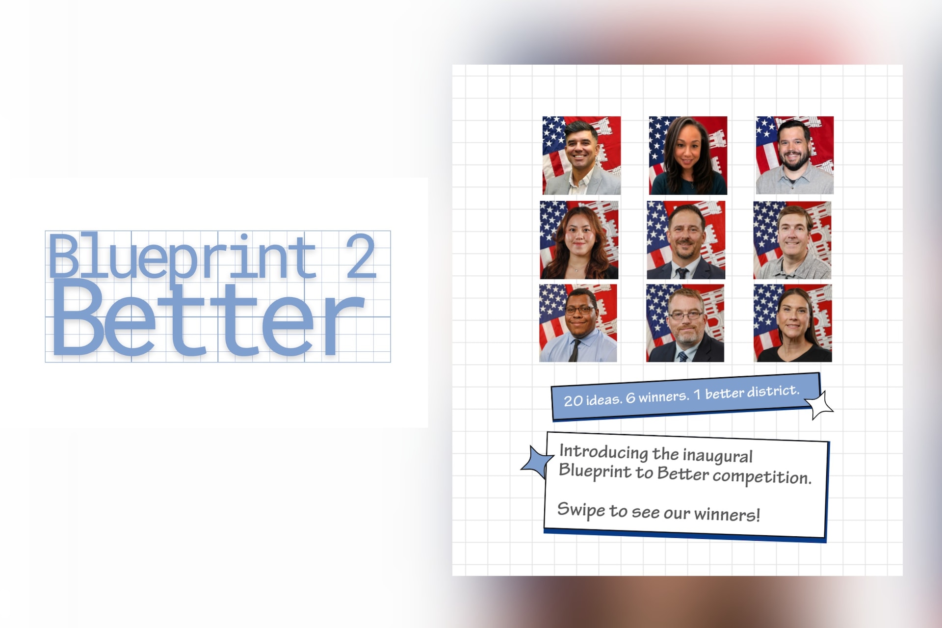 A Blueprint to Better graphic created to support the Sacramento District’s inaugural competition communication campaign in 2026. The graphic incorporates branding elements designed by Sam Boyle for the Blueprint to Better campaign.