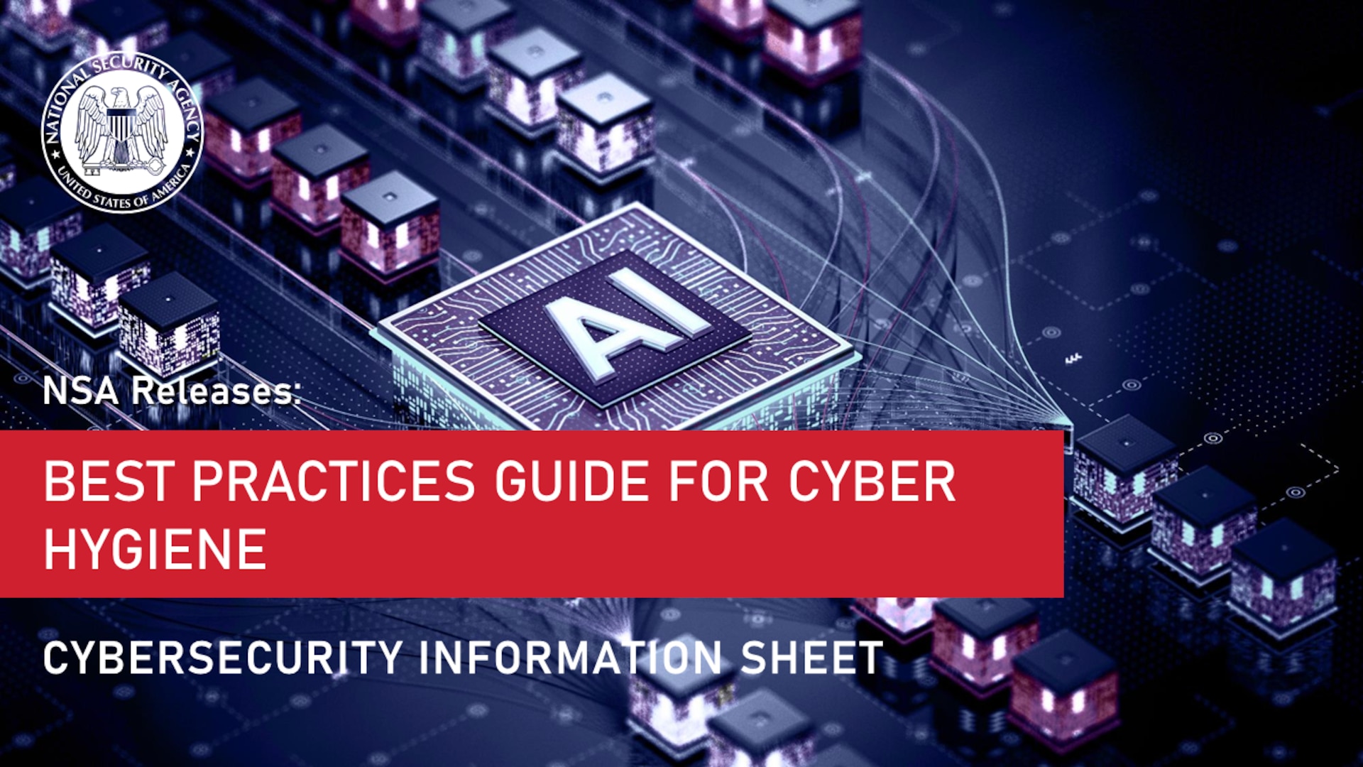 Cybersecurity Information Sheet (CSI): Best Practices for Cyber Hygiene
