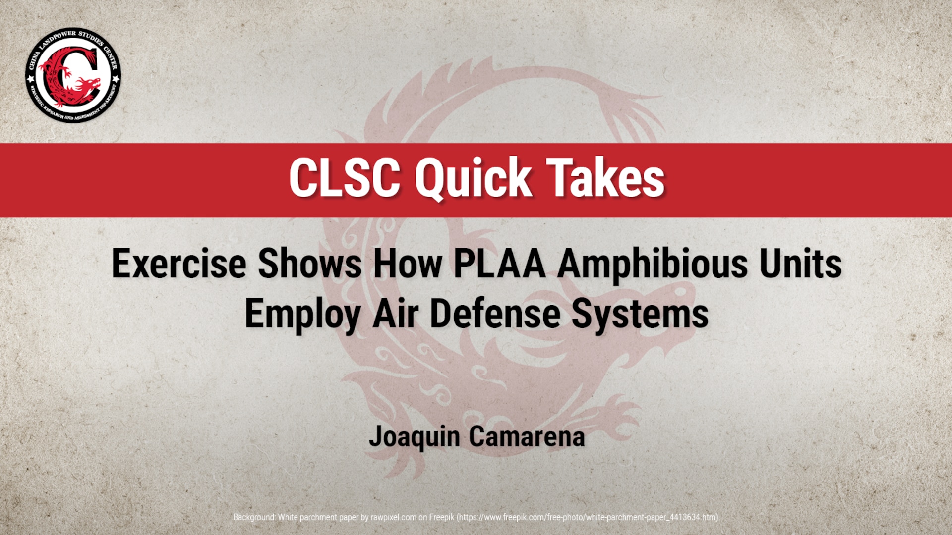 Slide for CLSC Quick Take: Exercise Shows How PLAA Amphibious Units Employ Air Defense Systems by Joaquin Camarena