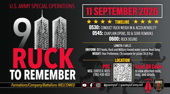 Join us on September 11, 2026, as we honor and remember the lives lost on 9/11 and those who have served and sacrificed in the years since.

🎒 9-Mile Ruck
📅 September 11, 2026
⏰ 0600 start | Accountability at 0530
📍 Location: Scan the QR code for the route, map and event details.

Uniform: OCPs, boots, ruck, military-issued water source and headlamp.

Ruck weight: Your preference — 35 lbs. dry to compete for prizes.

Formation, company and battalion participation is welcome!

Never forget. Always remember.