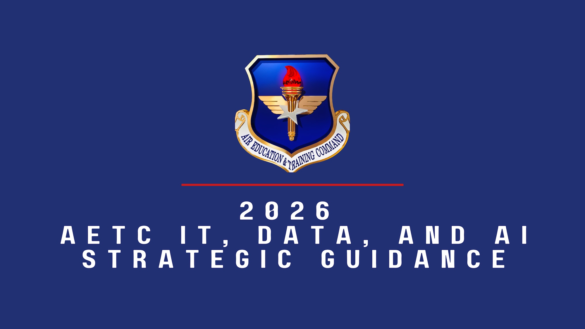 AETC shield on blue background with "2026 Information Technology, Data, and Artificial Intelligence (AI) Strategic Guidance" in white letters