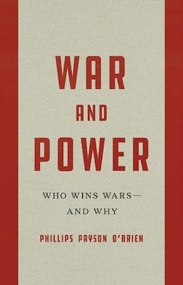 Book cover of War and Power: Who Wins Wars—and Why