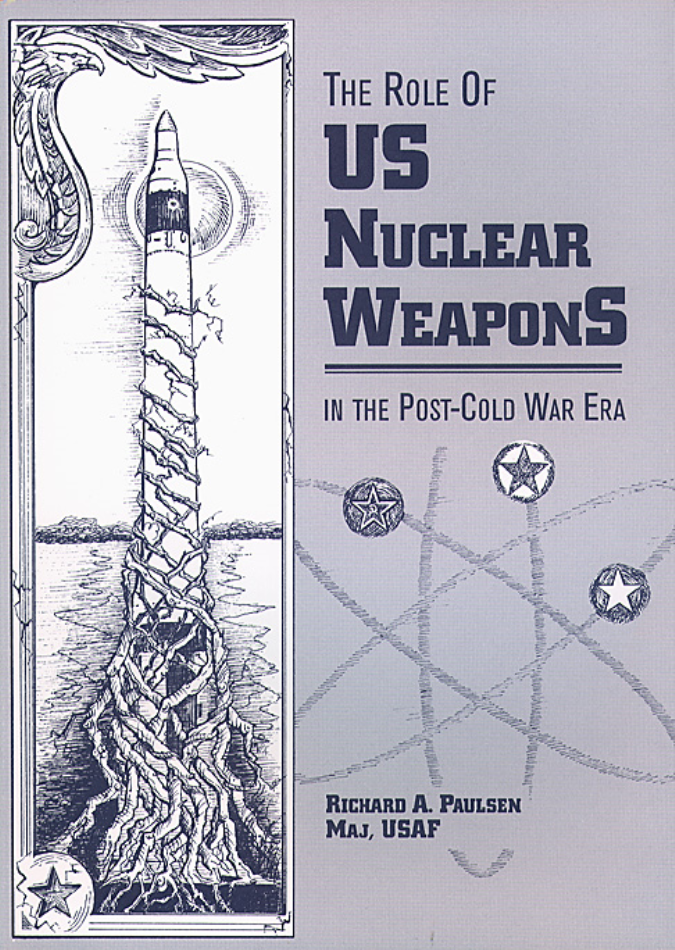 The Role Of Nuclear Weapons In The Post Cold War Era