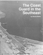 Coast Guard in the Southeast by Dennis Noble