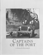 Captains of the Port by Robert Browning Jr