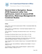 General Aids to Navigation, Buoys,
ATON Equipment (other than
lighthouses, towers & lenses) ATON
Operations, Waterways Management &
Combined Studies
A Historical Bibliography