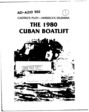 A detailed narrative history of the 1980 Cuban Boatlift written by Coast Guard Captain Alex Larzelere