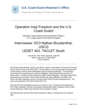 Operation Iraqi Freedom and the U.S. Coast Guard; Operation Iraqi Freedom Documentation Project / U.S. Coast Guard Oral History Program; Interviewee: DC3 Nathan Bruckenthal, USCG LEDET 403, TACLET South; Interviewer: PAC Peter Capelotti, USCGR Date of Interview: 25 April 2003 Place: Bahrain