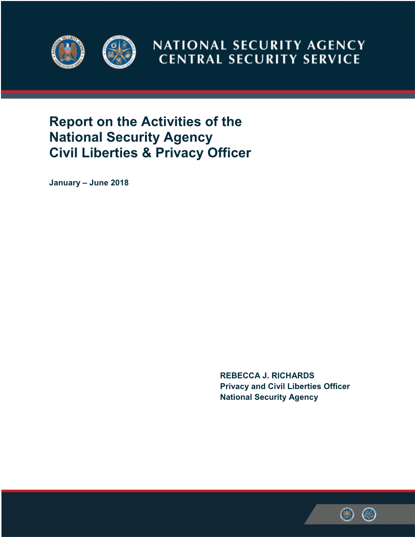  Report on the Activities of the National Security Agency Civil Liberties and Privacy Officer (January-June 2018)