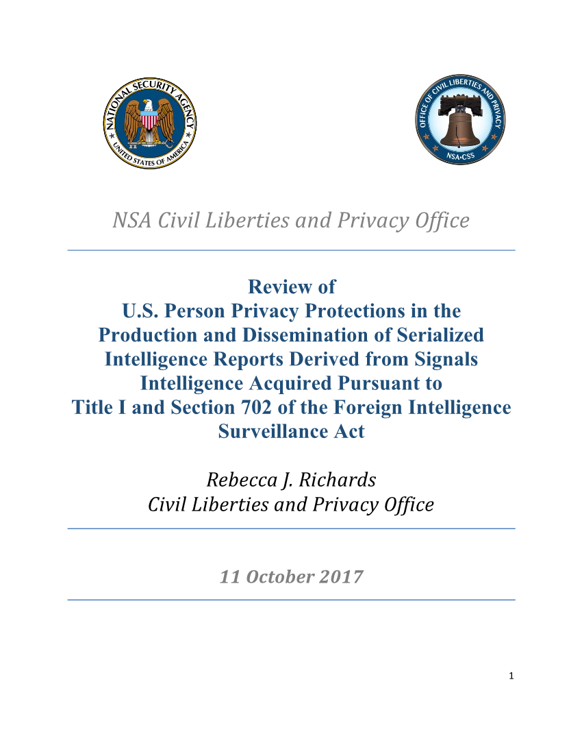  Review of U.S. Person Privacy Protections in the Production and Dissemination of Serialized Intelligence Reports Derived from Signals Intelligence Acquired Pursuant to Title I and Section 702 of the Foreign Intelligence Surveillance Act