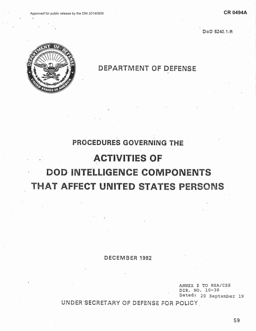  Department of Defense Procedures Governing the Activities of DoD Intelligence Components that Affect United States Persons, DoD 5240 1-R Dec. 1982 (excerpts)