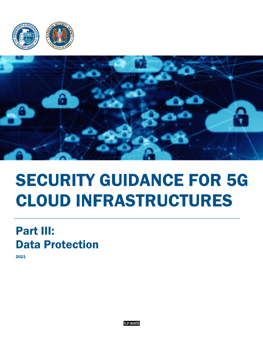  Security Guidance for 5G Cloud Infrastructures Part III: Data Protection