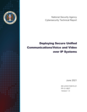 Deploying Secure Unified Communications/Voice and Video over IP Systems | UOO/153515-21 | PP 21 - 21 - 0827 | June 2021