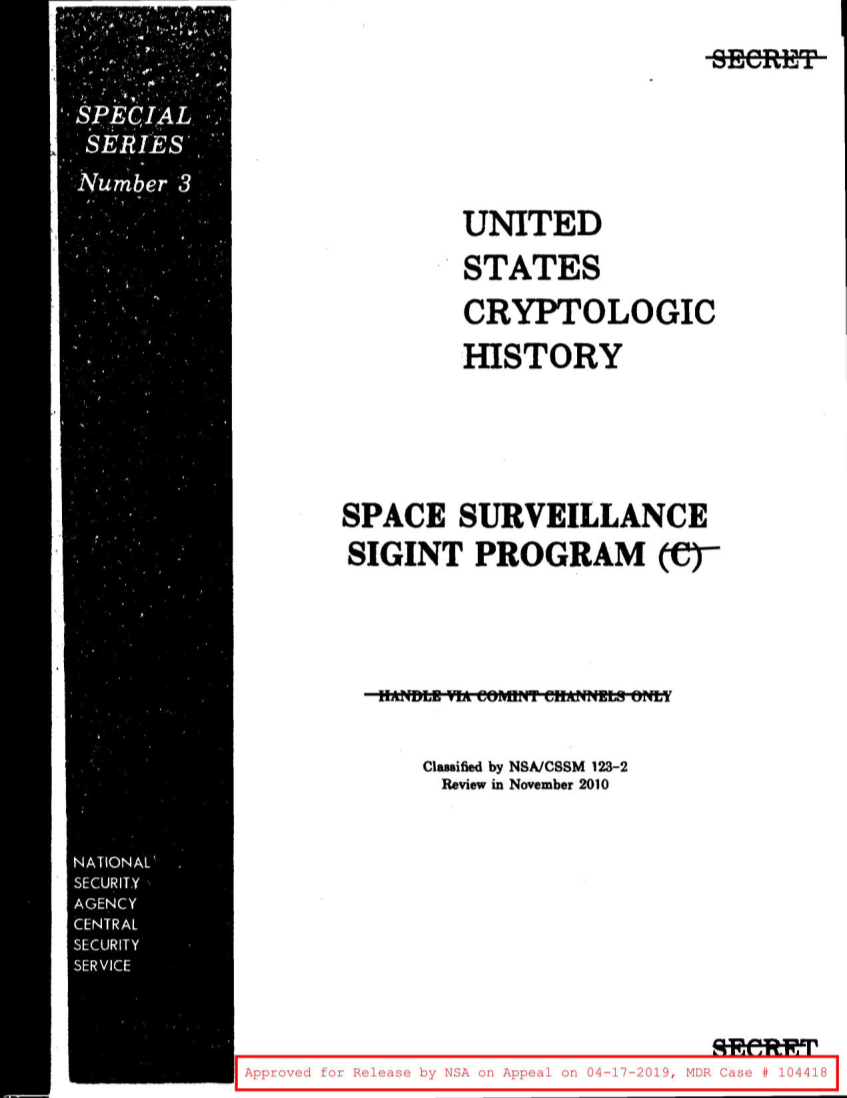  UNITED STATES CRYPTOLOGIC HISTORY_SPACE SURVEILLANCE SIGINT PROGRAM_SPECIAL SERIES NUMBER 3_DOCID 6660911.PDF