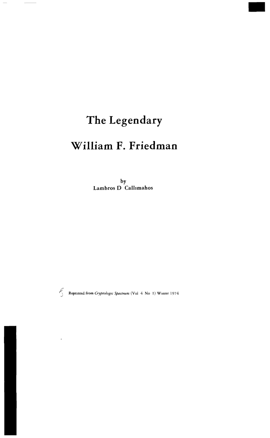  LEGENDARY WILLIAM FRIEDMAN.PDF