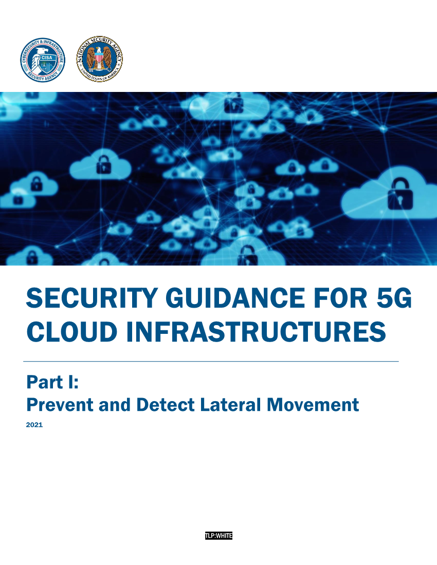  Security Guidance for 5G Cloud Infrastructures Part I: Prevent and Detect Lateral Movement
