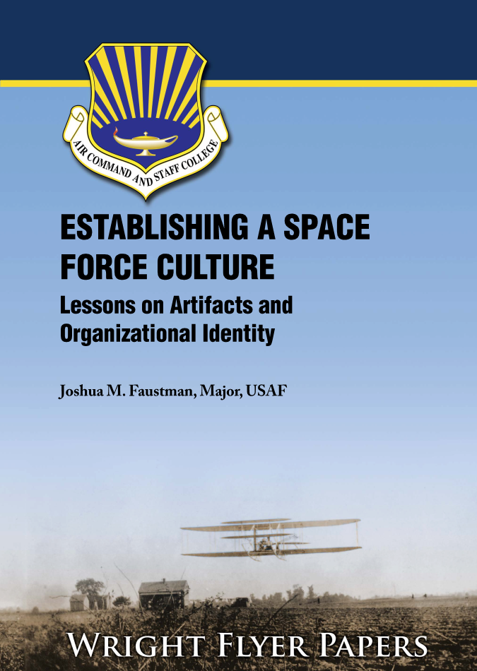  Establishing a Space Force Culture: Lessons on Artifacts and Organizational Identity