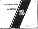 The U.S. Coast Guard: Its Missions and Objectives