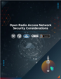 Enduring Security Framework (ESF): Open Radio Access Network (Open RAN) security considerations.