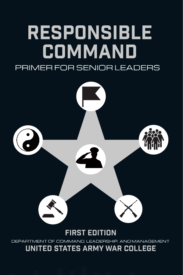  Responsible Command: Primer for Senior Leaders