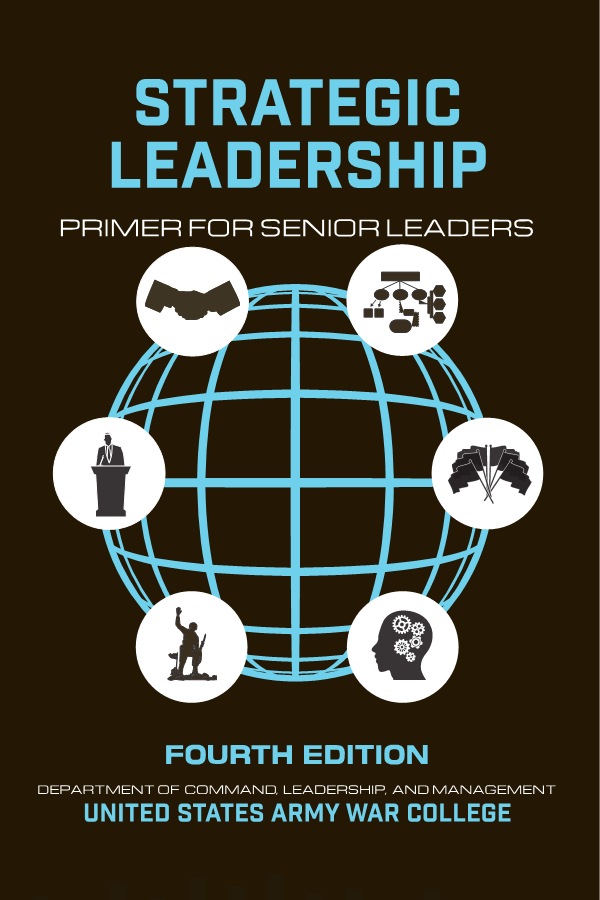  Strategic Leadership Primer for Senior Leaders, 4th ed.