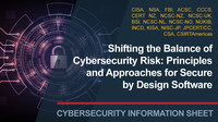 Shifting the Balance of Cybersecurity Risk: Principles and Approaches for Security by Design Software