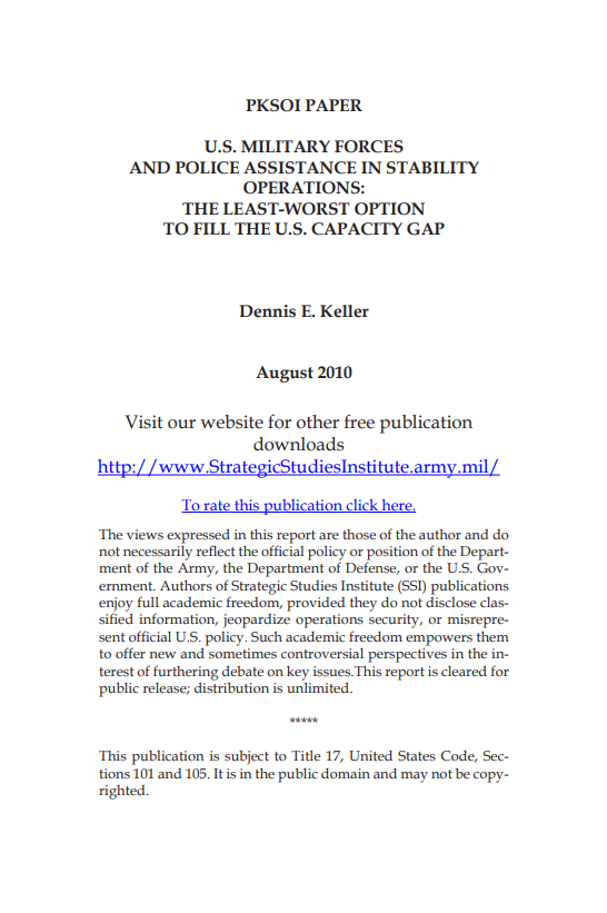  U.S. Military Forces and Police Assistance in Stability Operations: The Least-Worst Option to Fill the U.S. Capacity Gap