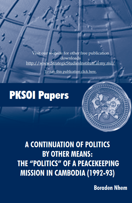  A Continuation of Politics by Other Means: The "Politics" of a Peacekeeping Mission in Cambodia (1992-93)