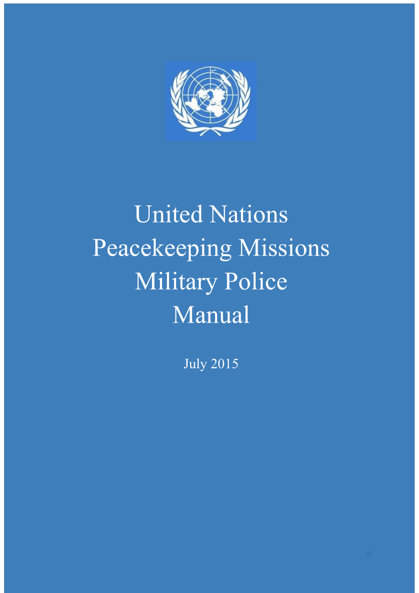  United Nations Peacekeeping Missions Military Police Unit Manual
