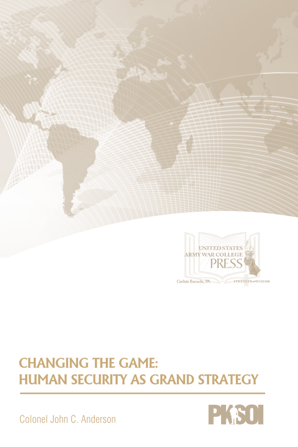  Changing the Game: Human Security as a Grand Strategy